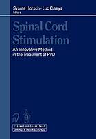 Spinal Cord Stimulation : an Innovative Method in the Treatment of PVD