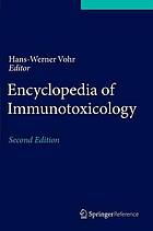 Encyclopedia of immunotoxicology