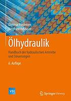 Ölhydraulik Handbuch der hydraulischen Antriebe und Steuerungen