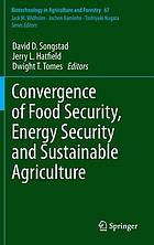 Convergence of food security, energy security and sustainable agriculture