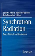 Synchrotron Radiation : Basics, Methods and Applications