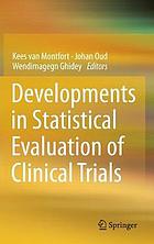 Developments in statistical evaluation of clinical trials