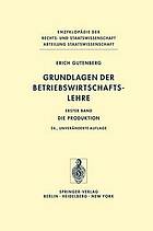 Grundlagen der Betriebswirtschaftslehre : Die Produktion