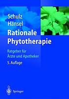 Rationale Phytotherapie : Ratgeber für Ärzte und Apotheker