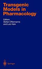 Transgenic Models in Pharmacology