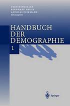 Handbuch der Demographie 1 : Modelle und Methoden