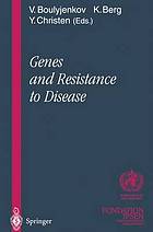 Genes and resistance to disease