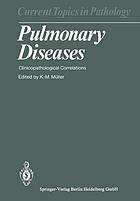 Pulmonary Diseases Clinicopathological Correlations