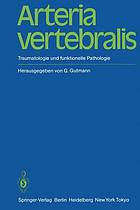 Arteria vertebralis : Traumatologie und funktionelle Pathologie