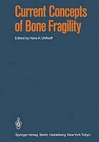 Current Concepts of Bone Fragility