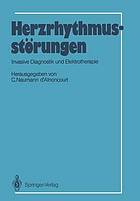 Herzrhythmusstörungen : Invasive Diagnostik und Elektrotherapie