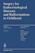 Surgery for Endocrinological Diseases and Malformations in Childhood