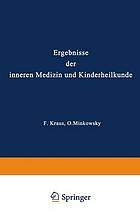 Ergebnisse der Inneren Medizin und Kinderheilkunde : Erster Band