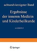 Ergebnisse der Inneren Medizin und Kinderheilkunde : Achtundvierzigster Band