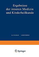 Ergebnisse der Inneren Medizin und Kinderheilkunde : Fünfundsechzigster Band