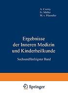 Ergebnisse der Inneren Medizin und Kinderheilkunde : Sechsundfünfzigster Band