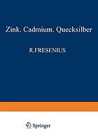 Elemente der Zweiten Nebengruppe : Zink · Cadmium · Quecksilber