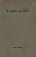 Rezepttaschenbuch (nebst Anhang)