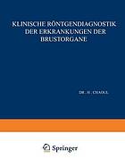 Klinische Röntgendiagnostik der Erkrankungen der Brustorgane