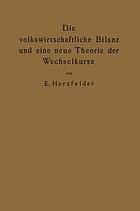 Die volkswirtschaftliche Bilanz und eine neue Theorie der Wechselkurse : Die Theorie der reinen Papierwährung