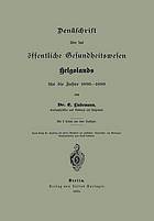 Denkschrift über das öffentliche Gesundheitswesen Helgolands für die Jahre 1886-1889