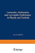 Lamésche - Mathieusche - und Verwandte Funktionen in Physik und Technik