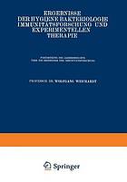 Ergebnisse der Hygiene Bakteriologie Immunitätsforschung und Experimentellen Therapie : Forsetzung des Jahresberichts über die Ergebnisse der Immunitätsforchung, Dreiundzwanzigster Band