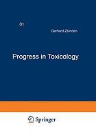 Progress in Toxicology : Special Topics Volume 1