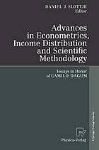 Advances in econometrics, income distribution and scientific methodology : essays in honor of Camilo Dagum