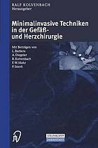 Minimalinvasive Techniken in der Gefäß- und Herzchirurgie