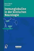 Immunglobuline in der klinischen Neurologie