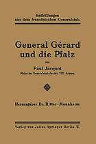 General Gérard und die Pfalz : Enthüllungen aus dem französischen Generalstab