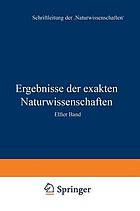 Ergebnisse der exakten Naturwissenschaften : Elfter Band.