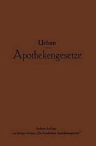 Apothekengesetze Nach deutschem Reichs- und preussischem Landesrecht