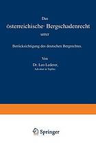 Das österreichische Bergschadenrecht unter Berücksichtigung des deutschen Bergrechtes