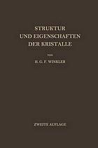 Struktur und Eigenschaften der Krystalle.