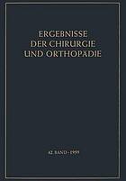 Ergebnisse der Chirurgie und Orthopädie