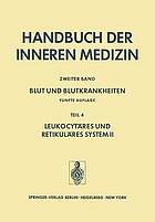 Blut und Blutkrankheiten T. 1. Allgemeine Hämatologie und Physiopathologie des erythrocytären Systems. Bearb. von ...}