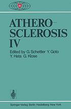 Atherosclerosis 4. Proceedings of the Fourth International Symposium [on Atherosclerosis] : [held in Tokyo, August 24 - 28, 1976] / ed. by G. Schettler ... [Sponsored by the Japan Med. Assoc. and the American Heart Assoc.]