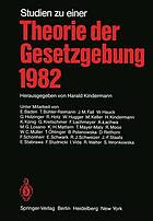 Studien zu einer Theorie der Gesetzgebung 1982