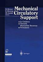 Mechanical circulatory support : in children ; towards myocardial recovery ; permanent