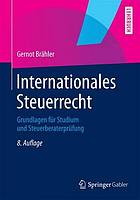 Internationales Steuerrecht Grundlagen für Studium und Steuerberaterprüfung