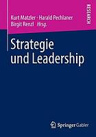 Strategie und Leadership Festschrift für Hans H. Hinterhuber