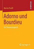 Adorno und Bourdieu : Ein Theorievergleich