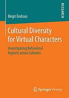 Cultural diversity for virtual characters : investigating behavioral aspects across cultures