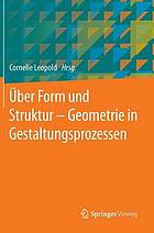 Über Form und Struktur Geometrie in Strukturprozessen