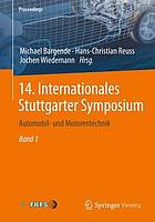 14. Internationales Stuttgarter Symposium : Automobil- und Motorentechnik. Band 1
