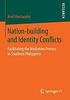 Nation-building and Identity Conflicts Facilitating the Mediation Process in Southern Philippines