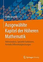 Ausgewählte Kapitel der höheren Mathematik Vektoranalysis, spezielle Funktionen, partielle Differentialgleichungen