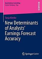 New Determinants of Analysts' Earnings Forecast Accuracy